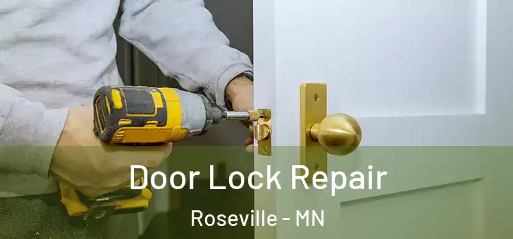  Door Lock Repair Roseville - MN