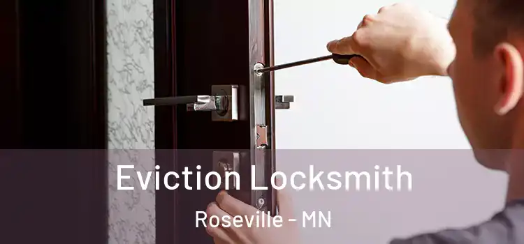  Eviction Locksmith Roseville - MN