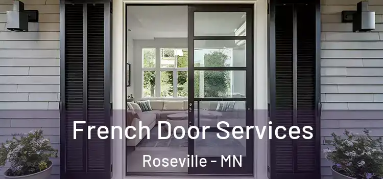 French Door Services Roseville - MN
