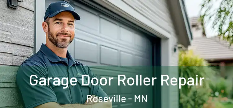  Garage Door Roller Repair Roseville - MN