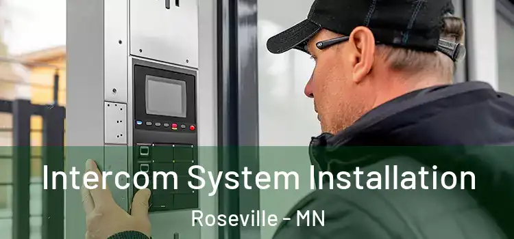 Intercom System Installation Roseville - MN