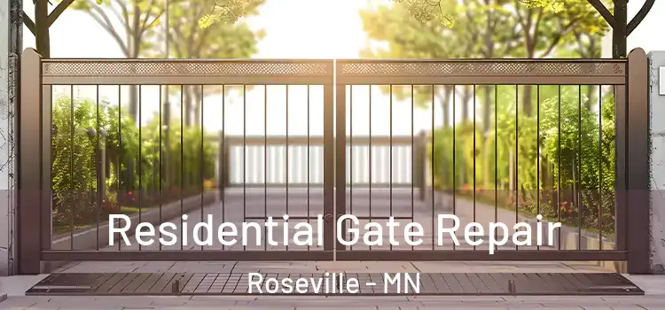 Residential Gate Repair Roseville - MN