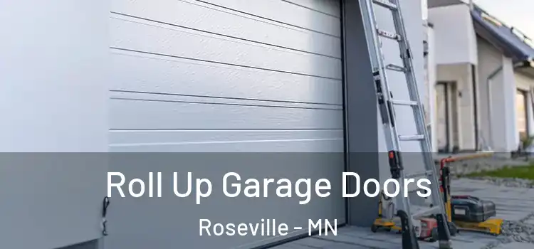  Roll Up Garage Doors Roseville - MN
