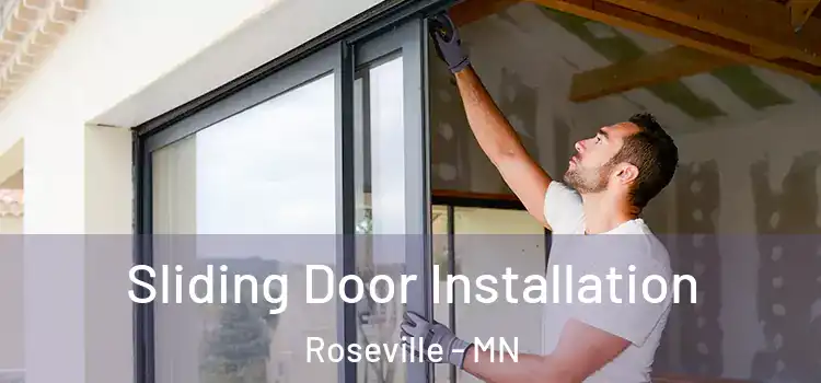Sliding Door Installation Roseville - MN