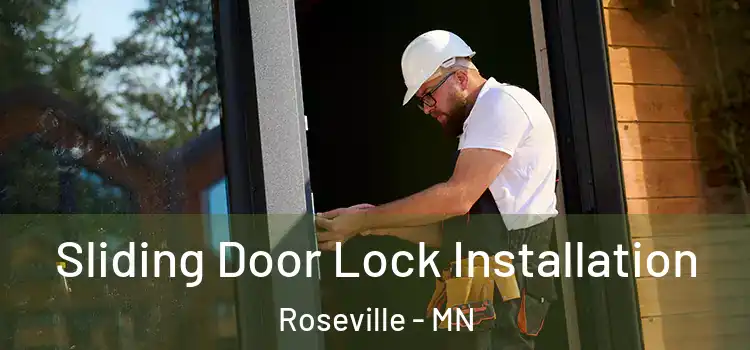  Sliding Door Lock Installation Roseville - MN